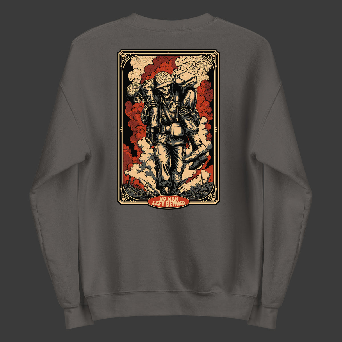No Man Left Behind Sweatshirt