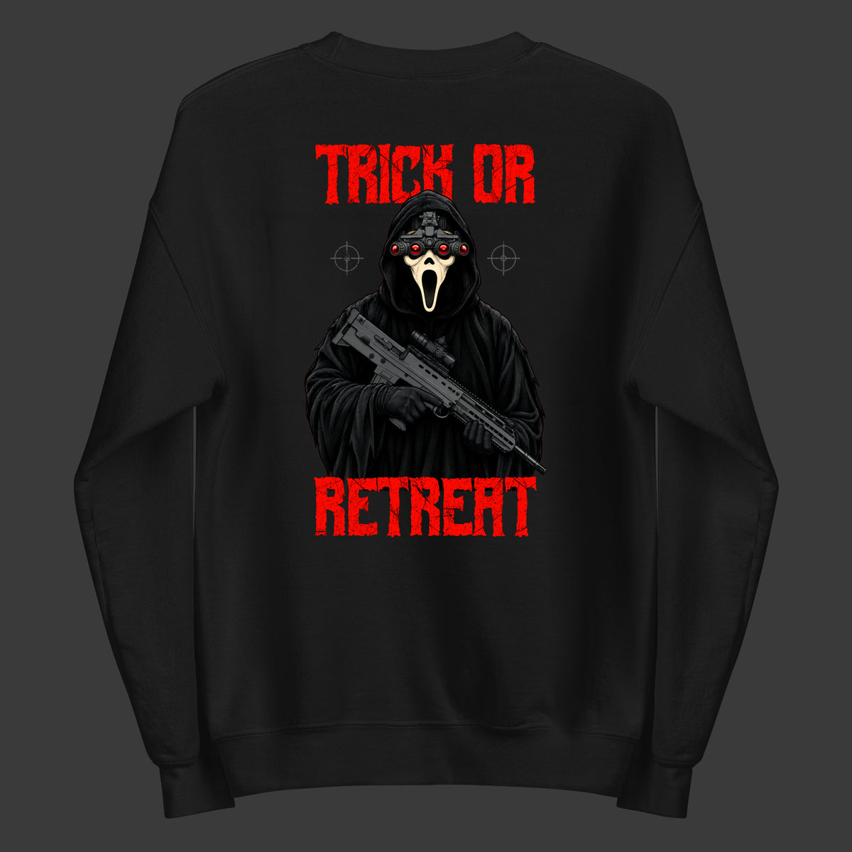 Trick or Retreat Sweatshirt